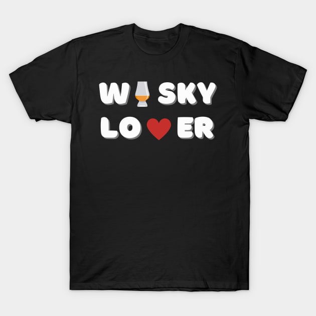 Whisky Lover Shirt T-Shirt by MaltyShirts